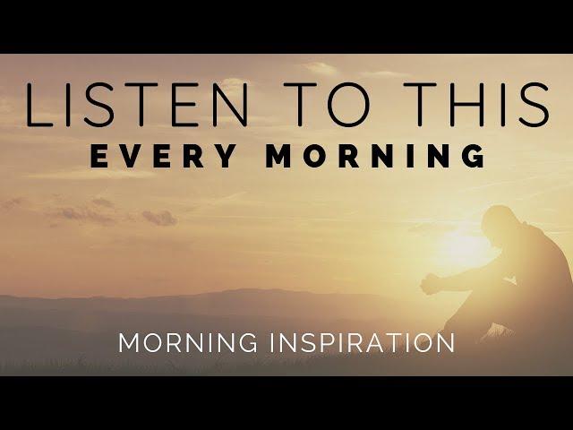 SPEND TIME WITH GOD EVERY DAY! | Listen To This Every Morning