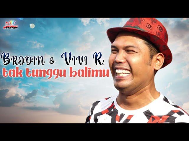 Brodin & Vivi Rosalita - Tak Tunggu Balimu (Official Music Video)