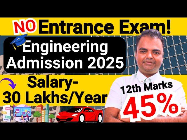 BTech Admission 2025, BTech Admission without JEE Mains, BTech Admission on 12th Marks Basis #btech