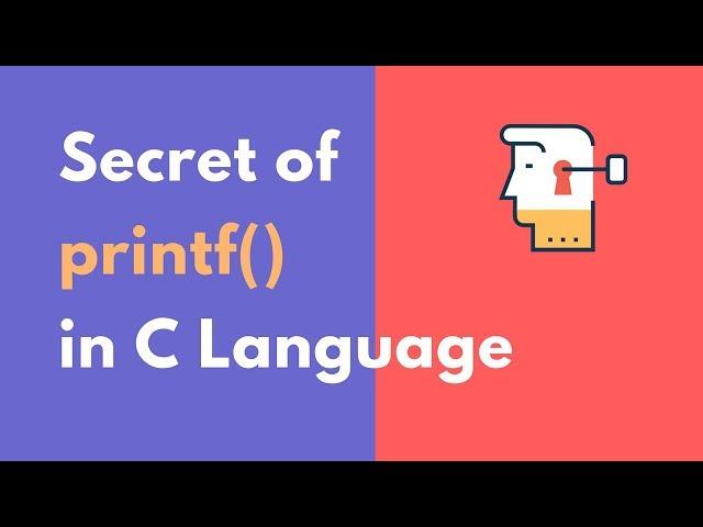 Know more about the printf() function in C Language - C Mystery