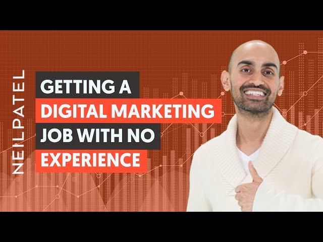 How To Get a Digital Marketing Job with No Experience