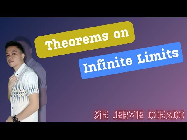 Differential Calculus: Theorems on Infinite Limits | Sir Jervie Dorado