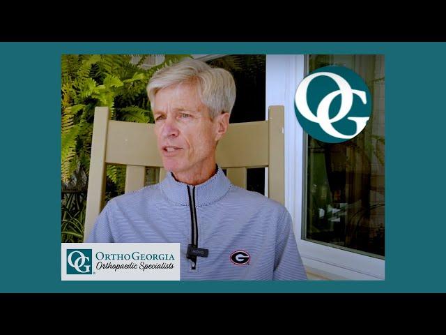 OrthoGeorgia Patient & Referring Physician Explains Why he Trusts the Experts at OrthoGeorgia