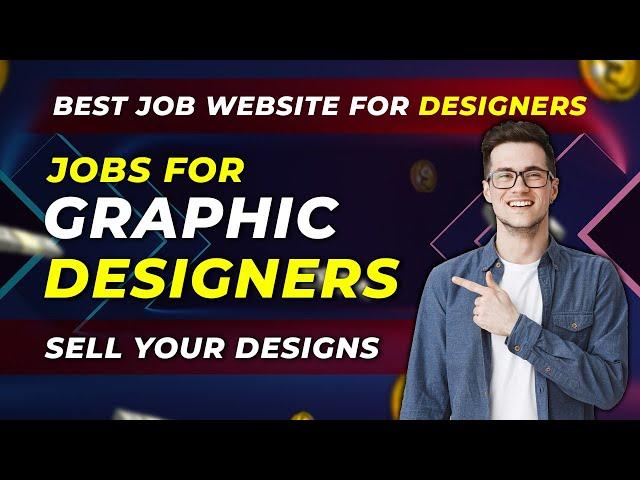 Sell Your Deigns | Best Jobs for Graphic Designers