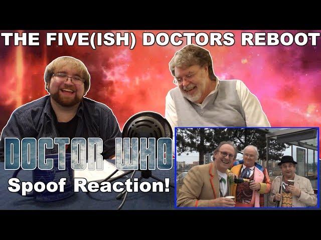 Doctor Who Spoof: "The Five(ish) Doctors Reboot" | Reaction!