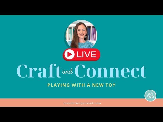 LIVE REPLAY: Using a New Crafty Tool