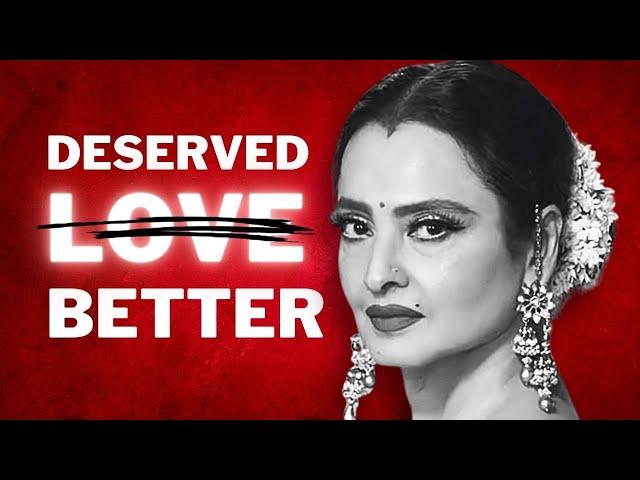 The CURSE Of Being Rekha