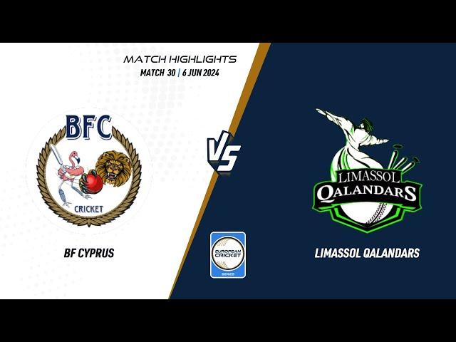 Match 30 - BFC vs LQ | Highlights | ECS Cyprus, Encore, 2024 | 6 Jun 2024 | ECS24.472