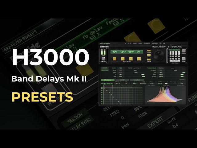 H3000 Band Delays Mk II Presets Demo