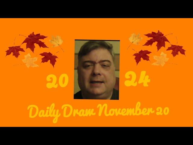 Daily Draw November 20