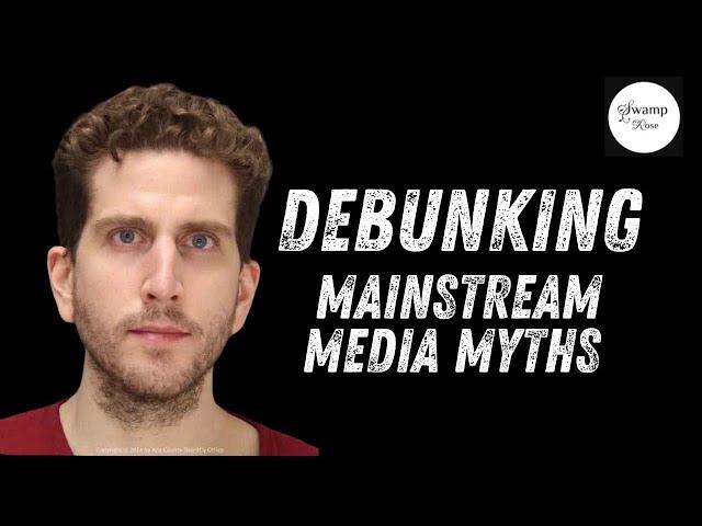 IDAHO4  Debunking Mainstream Media MYTHS | Bryan Kohberger