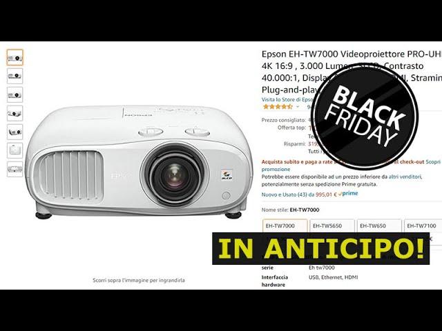 NON CREDERAI ai Prezzi dei PROIETTORI EPSON nel Black Friday in Anticipo di Amazon!