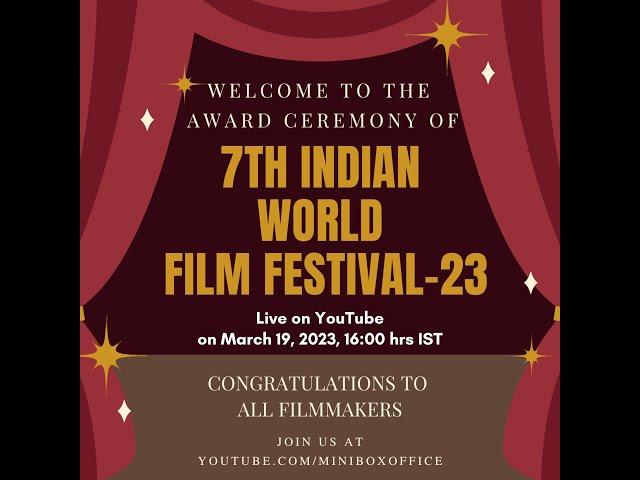 Award Ceremony: 7th Indian World Film Festival-23 | Miniboxoffice