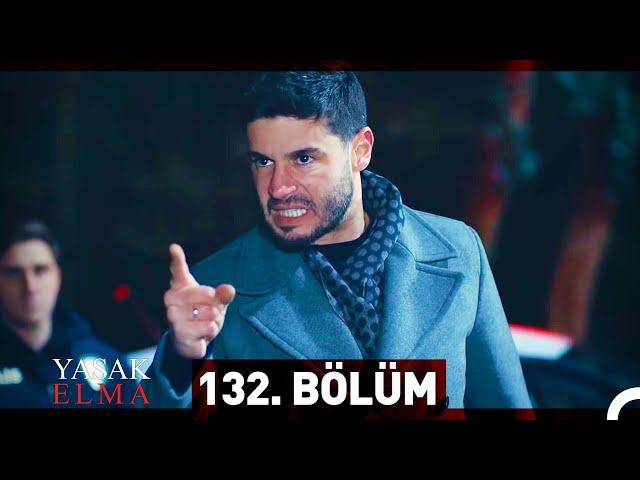 Yasak Elma 132. Bölüm