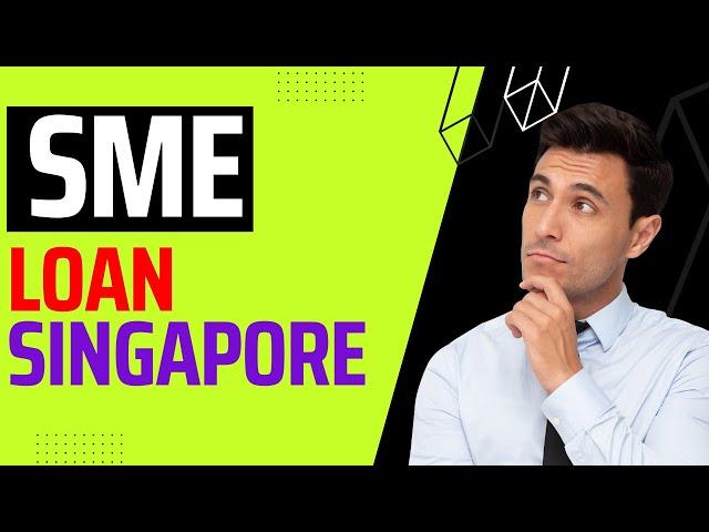 Sme Loan Singapore