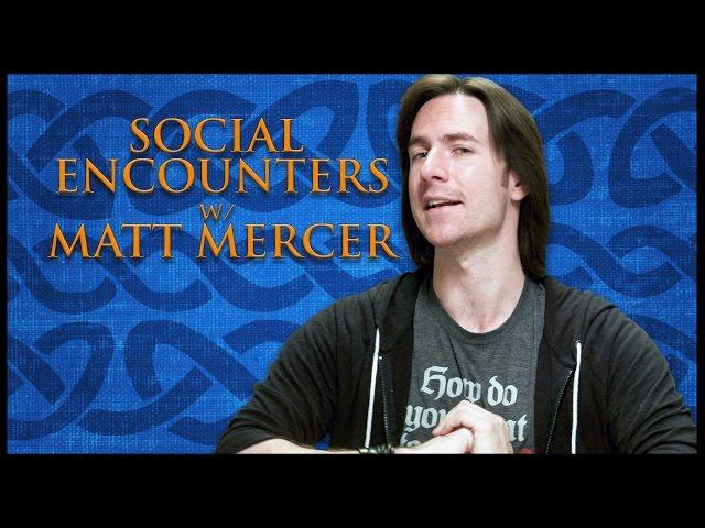 Building RPG Social Encounters! (Game Master Tips)