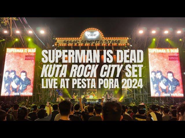 SUPERMAN IS DEAD LIVE PESTAPORA 2024 WITH SPESIAL SET 'KUTA ROCK CITY' ALBUM