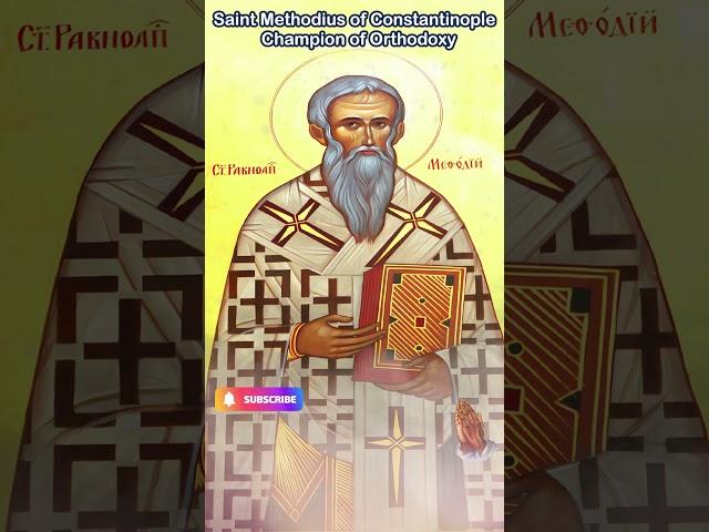 Saint Methodius of Constantinople - Defender of Icons and Champion of Orthodoxy