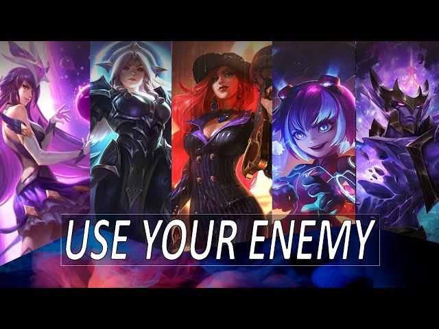 USE YOUR ENEMY #1 - League of Legends
