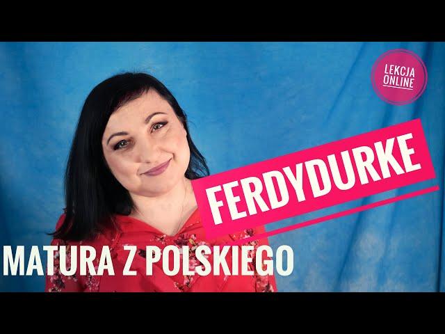 "Ferdydurke" - Witold Gombrowicz, lekcja online, fragmenty. Lektury z gwiazdką.