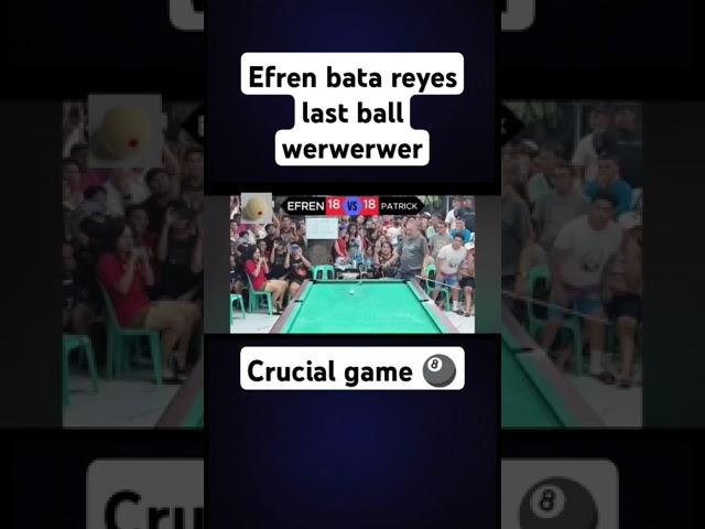 Efren bata the magician Reyes vs Patrik last Ball crucial game