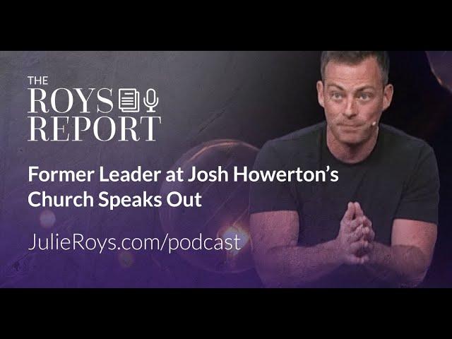 Former Leader at Josh Howerton’s Church Speaks Out