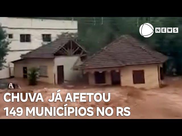 Chuva no Rio Grande do Sul já atinge 149 municípios