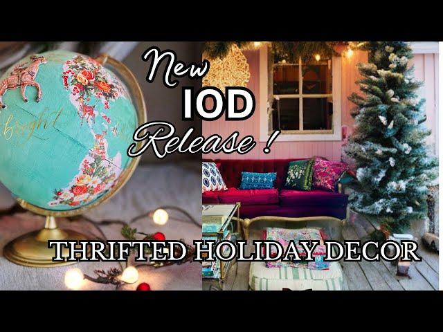 Decorating with thrifted Decor  / BIG REVEAL / IOD HOLIDAY RELEASE!