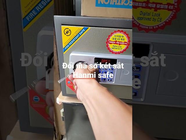 Đổi mã số két sắt Hanmi safe điện tử