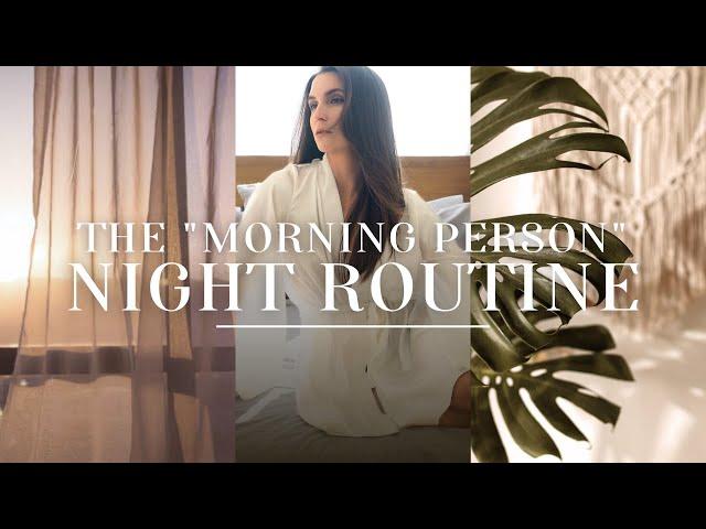 BECOME A MORNING PERSON WITH THIS NIGHT ROUTINE | 9 tips for an early & productive following day