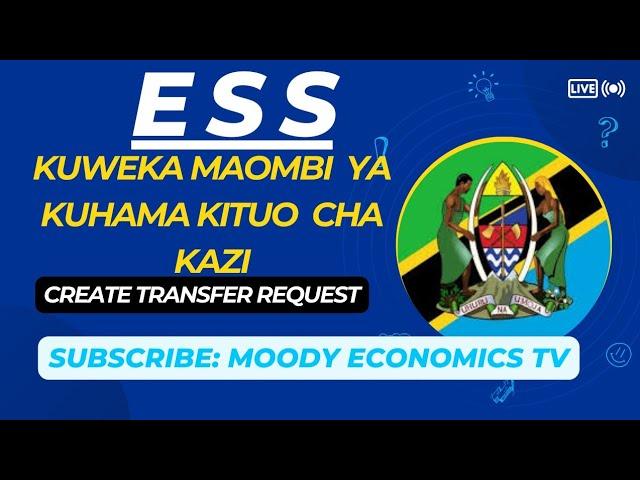 ESS- UHAMISHO - CREATE TRANSFER REQUEST