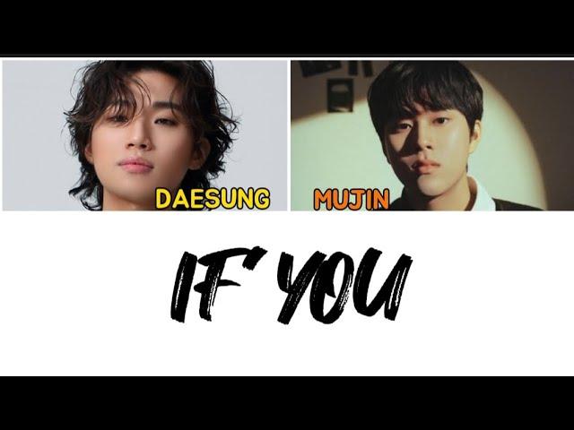 IF YOU – DAESUNG X LEE MUJIN [SONG:BIGBANG]