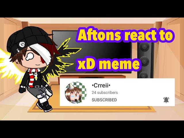Aftons react to Chris xD meme by •Crreii•