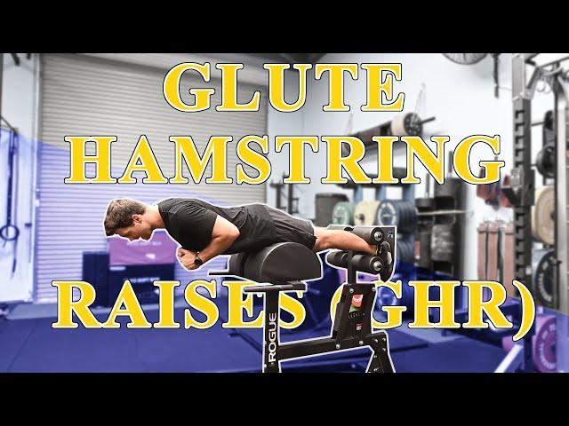 Glute Hamstring Raise (GHR) - Tutorial