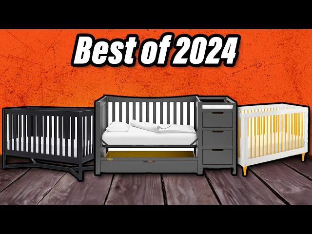 Best Baby Cribs 2024 - The Only 6 To Consider Today