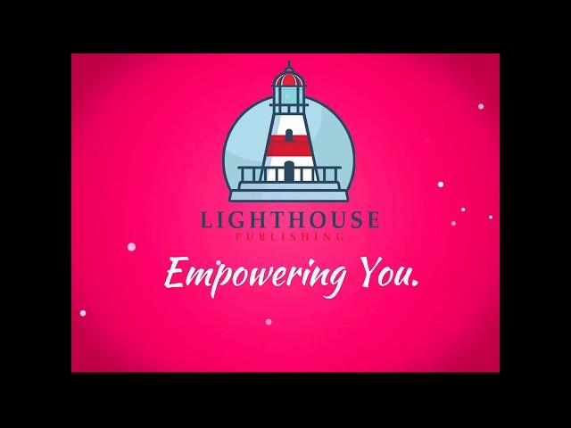 Lighthouse Publishing - Empowering You!