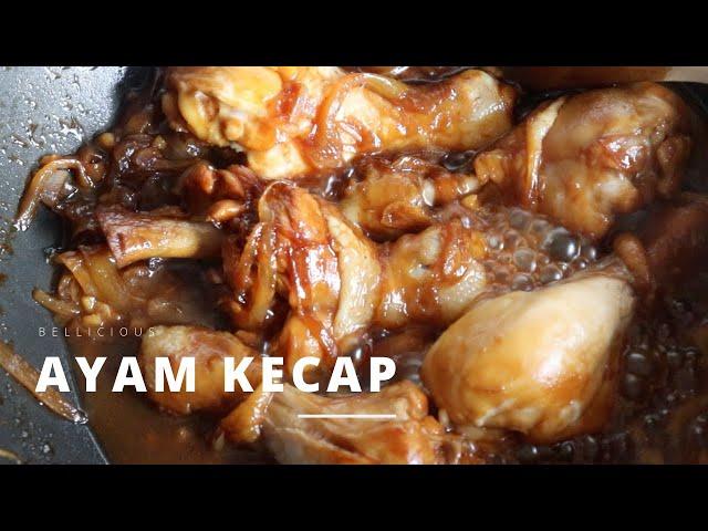 Resep Ayam Kecap Praktis | Bellicious by Bella