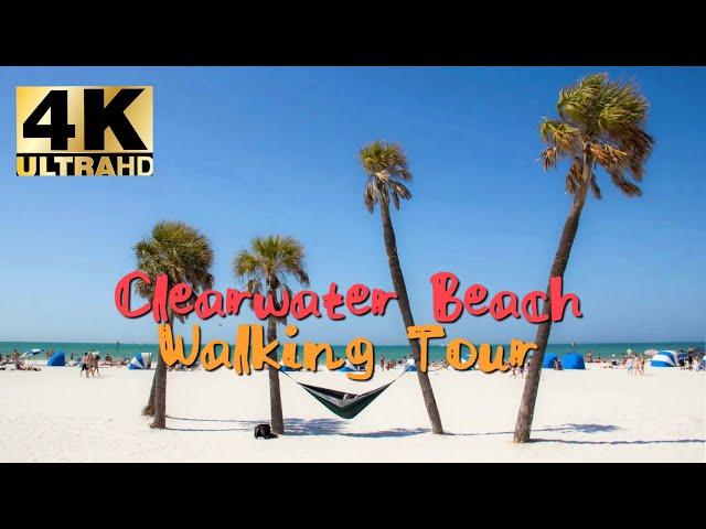 Walking Tour of Clearwater Beach Florida