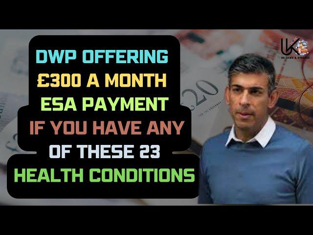 DWP offering £300 a month ESA payment if you have any of these 23 health conditions
