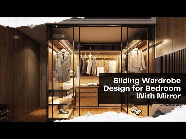 Sliding Wardrobe Design for Bedroom With Mirrors