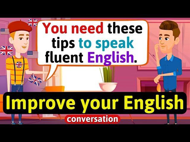 Improve English Speaking Skills Everyday (Tips to speak in English) English Conversation Practice