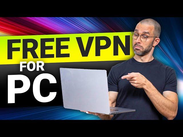 Free VPN for PC | Why you SHOULDN'T TRUST all VPNs...