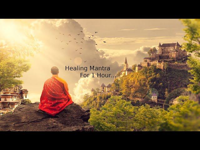 Buddhist Chant Healing Mantra | Relaxing Healing Mantra | Removes Negativity | Soulful Healing Music