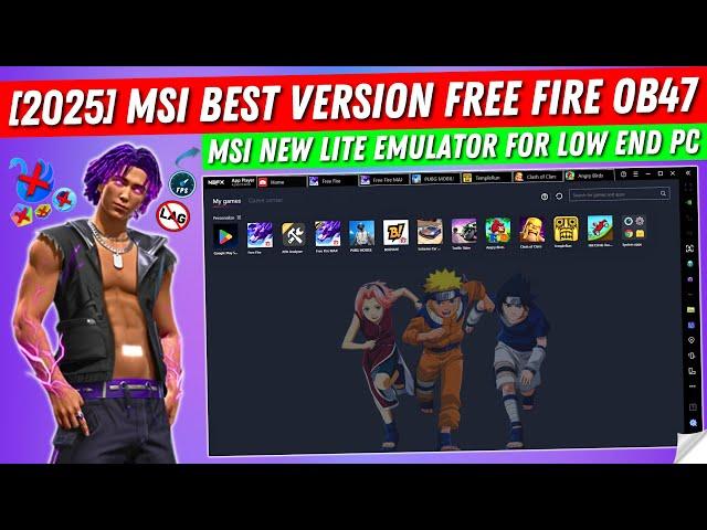 Msi App Player Best Version For Low End PC Free Fire OB47 | Msi Lite New Emulator For PC (2025)