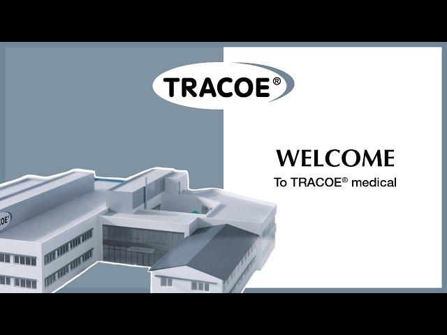 Welcome to TRACOE medical