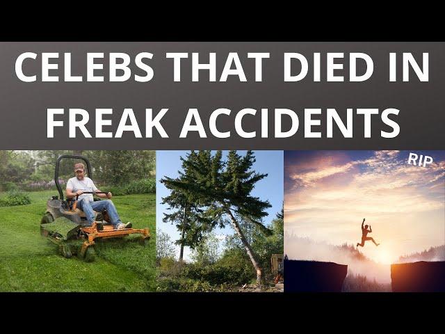 The most bizarre celebrity deaths