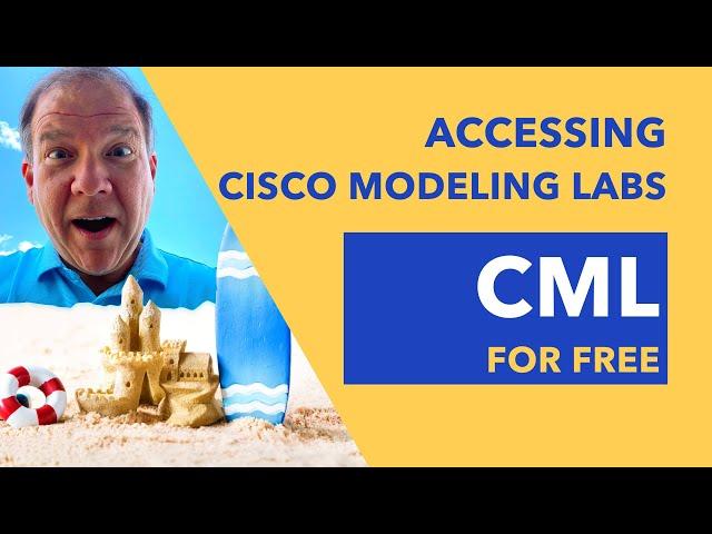 Accessing Cisco Modeling Labs (CML) for Free