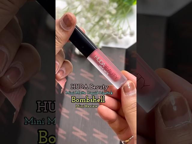 HUDA BEAUTY Mini Matte Liquid Lipstick - Bombshell honest Review | Matte lipstick lovers