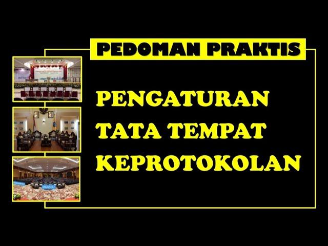 Pedoman Tata Tempat Keprotokolan