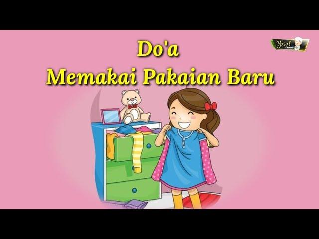 Doa Memakai Pakaian Baru dan Artinya